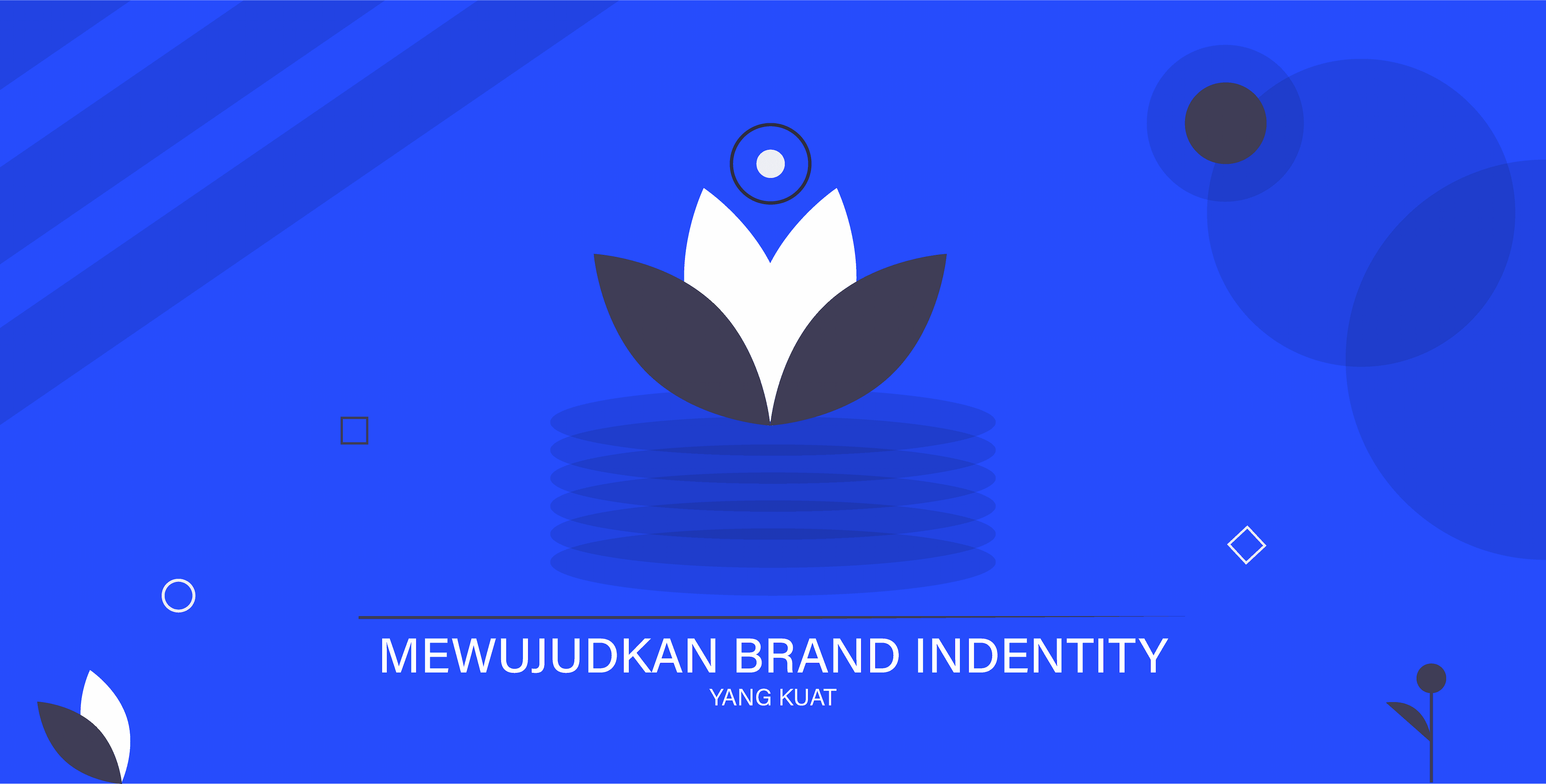 Membangun Brand Identity yang kuat
